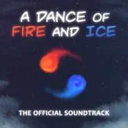 A Dance of Fire and Ice